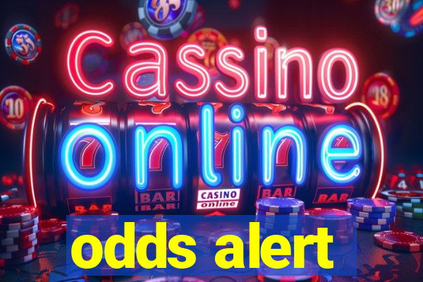 odds alert